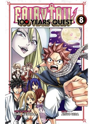 cover image of Fairy Tail: 100 Years Quest, Volume 8
